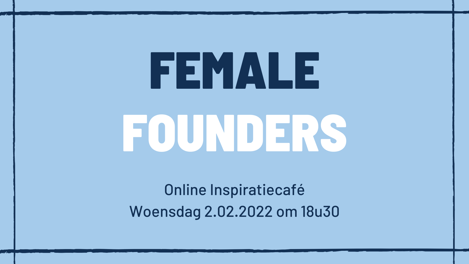 Omslagfoto Inspiratiecafé Female Founders
