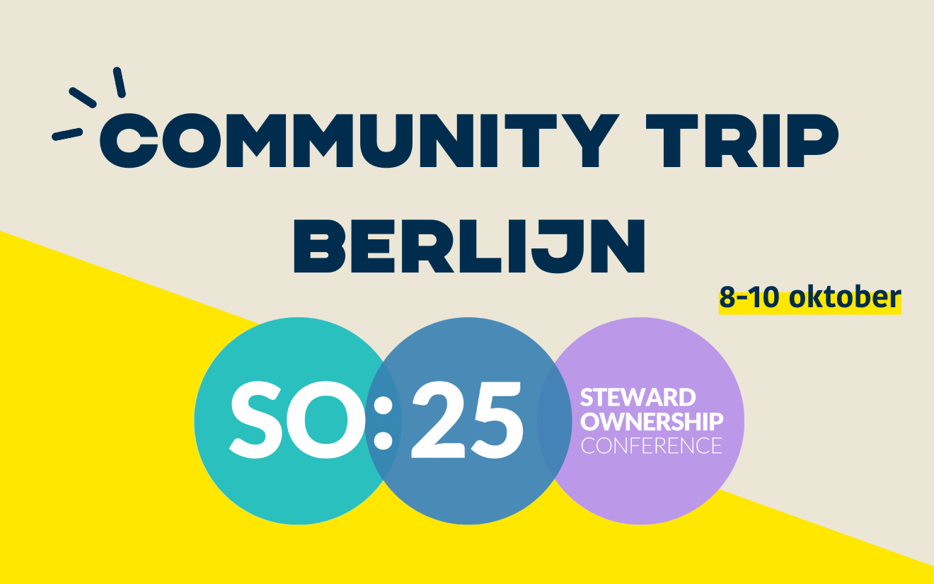 Comunity Trip naar Steward Ownership conferentie in Berlijn