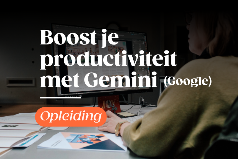 Boost je productiviteit met Gemini