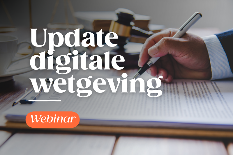 Update digitale wetgevingen - webinar